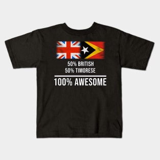 50% British 50% Timorese 100% Awesome - Gift for Timorese Heritage From East Timor Kids T-Shirt